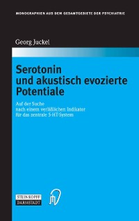 Cover Serotonin und akustisch evozierte Potentiale