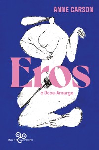 Cover Eros, o doce-amargo