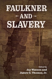 Cover Faulkner and Slavery