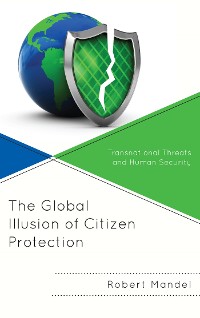 Cover The Global Illusion of Citizen Protection