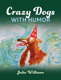Cover Crazy Dogs with Humor