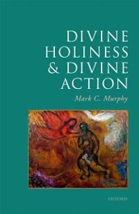 Cover Divine Holiness and Divine Action