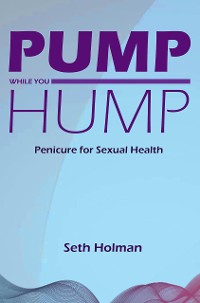 Cover Pump While You Hump