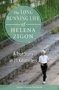 Cover Long Running Life of Helena Zigon