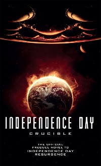 Cover Independence Day: Crucible