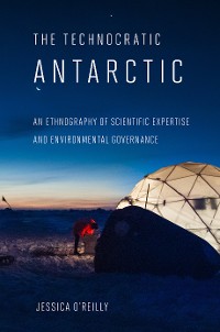 Cover The Technocratic Antarctic