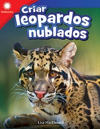 Cover Criar leopardos nublados (Raising Clouded Leopards) Read-Along ebook