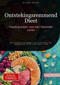 Cover Ontstekingsremmend Dieet: Voedingswijzer voor een Gezonder Leven