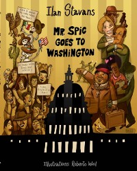 Cover Mr. Spic Goes to Washington