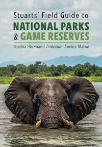Cover Stuarts' Field Guide to National Parks & Game Reserves