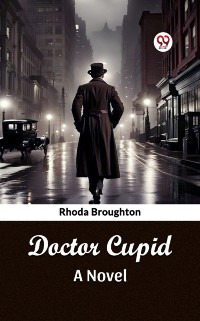 Cover Doctor Cupid A Novel