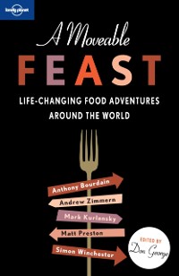 Cover Lonely Planet A Moveable Feast