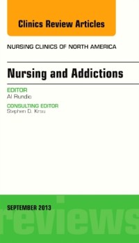 Cover Nursing and Addictions, An Issue of Nursing Clinics