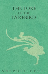 Cover The Lore of the Lyrebird