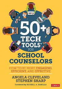 Cover 50+ Tech Tools for School Counselors