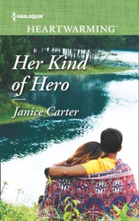 Cover Her Kind Of Hero (Mills & Boon Heartwarming)