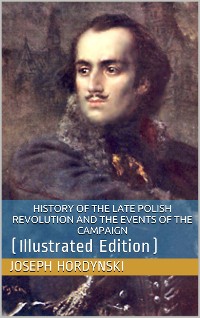 Cover History of the Late Polish Revolution and the Events of the Campaign