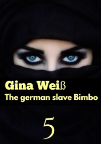 Cover The german slave Bimbo 5