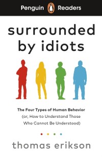 Cover Penguin Readers Level 7: Surrounded by Idiots (ELT Graded Reader)