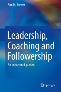 Cover Leadership, Coaching and Followership