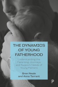 Cover The Dynamics of Young Fatherhood