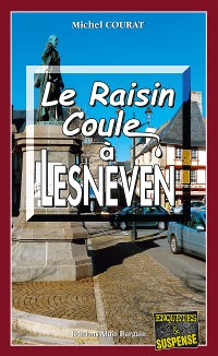 Cover Le raisin coule à Lesneven