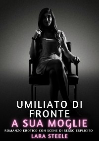 Cover Umiliato di fronte a sua Moglie