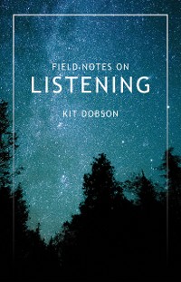 Cover Field Notes on Listening