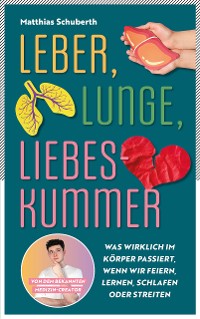 Cover Leber, Lunge, Liebeskummer