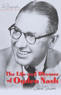 Cover Life and Rhymes of Ogden Nash