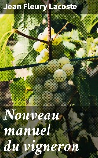 Cover Nouveau manuel du vigneron