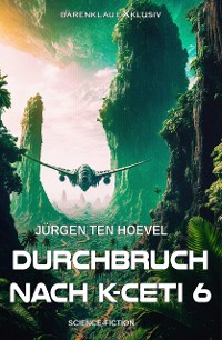 Cover Durchbruch nach K-Ceti 6