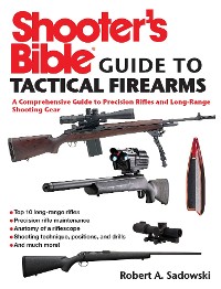 Cover Shooter's Bible Guide to Tactical Firearms