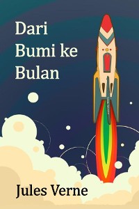 Cover Dari Bumi ke Bulan