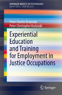 Cover Experiential Education and Training for Employment in Justice Occupations
