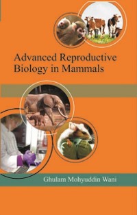 Cover Advanced Reproductive Biology in Mammals