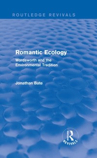 Cover Romantic Ecology (Routledge Revivals)