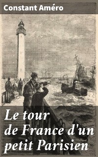 Cover Le tour de France d'un petit Parisien