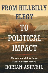 Cover From Hillbilly Elegy to Political Impact