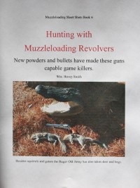 Cover Hunting with Muzzleloading Revolvers