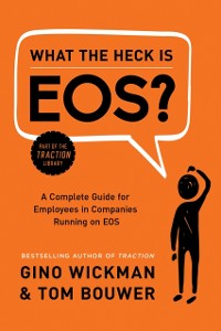 Cover What the Heck Is EOS?