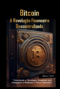 Cover Bitcoin: A Revolução Financeira Descentralizada