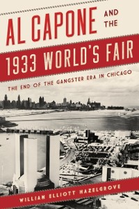 Cover Al Capone and the 1933 World's Fair