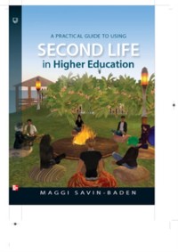 Cover EBOOK: A Practical Guide to Using Second Life in Higher Education