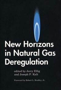 Cover New Horizons in Natural Gas Deregulation