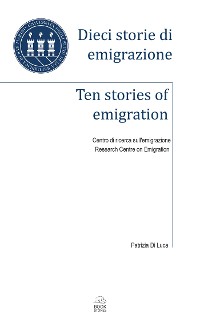 Cover Dieci storie di emigrazione - Ten stories of emigration