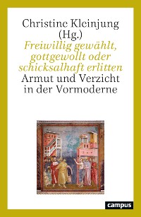 Cover Freiwillig gewählt, gottgewollt oder schicksalhaft erlitten