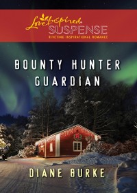 Cover Bounty Hunter Guardian (Mills & Boon Love Inspired Suspense)