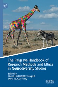 Cover The Palgrave Handbook of Research Methods and Ethics in Neurodiversity Studies