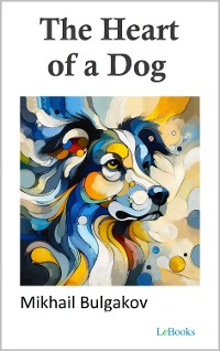 Cover The Heart of a Dog - Bulgakov